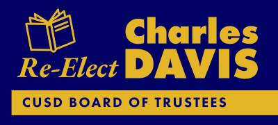 Re-Elect Charles Davis, CUSD Board of Trustees
